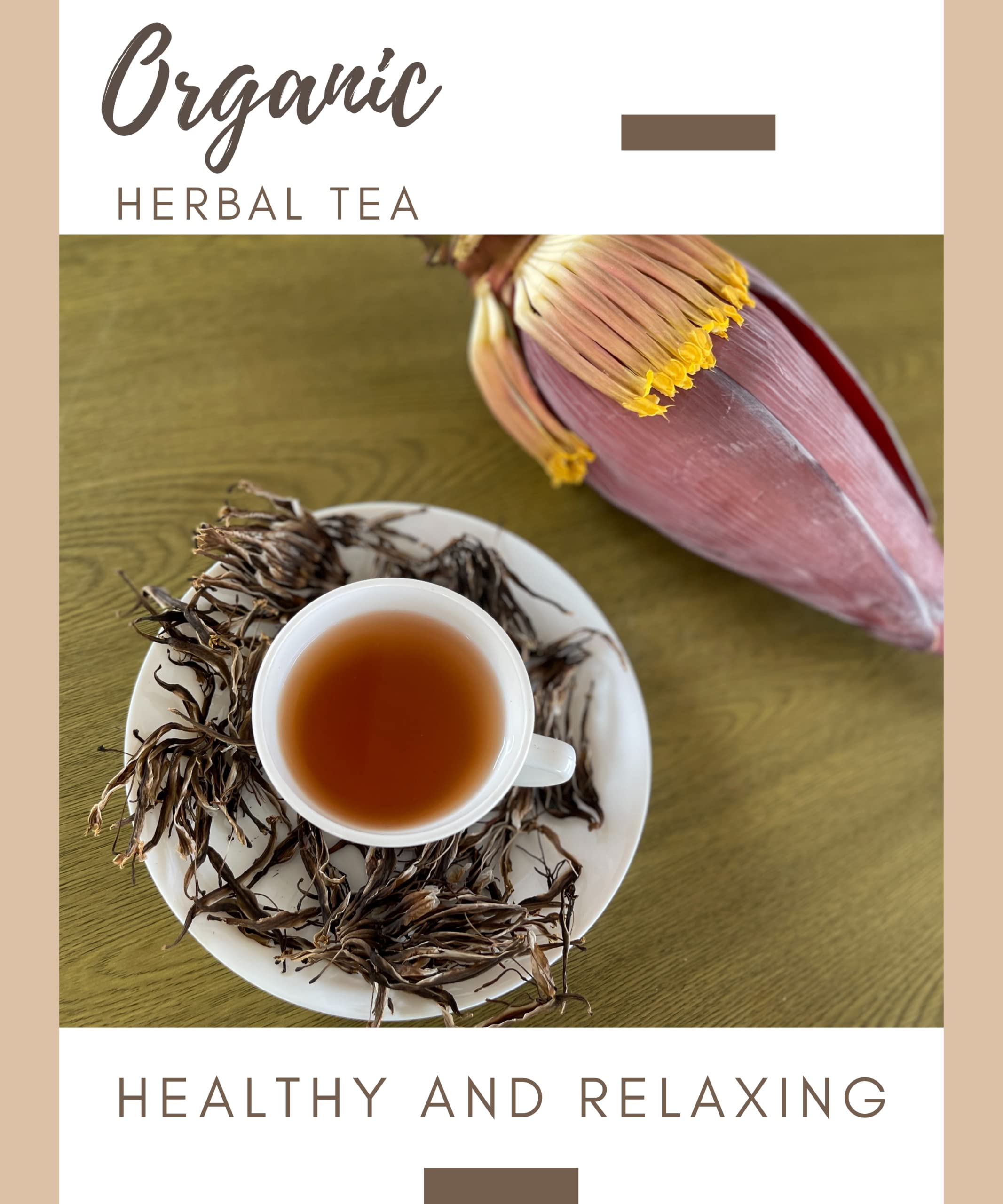 Organic Banana Blossom Tea - Sun Dried Blossoms Loose Flower - Caffeine Free Herbal Drink 2.11 OZ